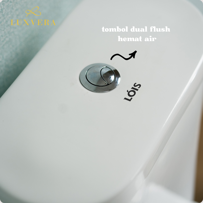 (Khusus Area Jadetabek) Closet Duduk Lois Ls - 888 | Two Piece Toilet Closet Duduk / Kloset Duduk Toilet Duduk dengan Flush System American Standar - Tahan Lama dan Efisien untuk Kebutuhan Rumah Tangga - Gambar 7