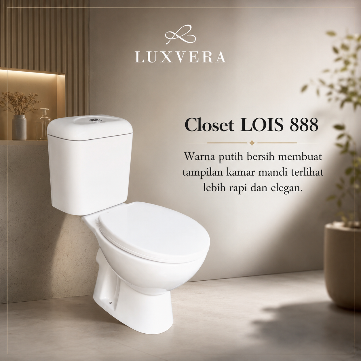 Closet Duduk Lois - 888 | Two Piece Toilet Closet Duduk / Kloset Duduk Toilet Duduk dengan Flush System American Standar - Tahan Lama dan Efisien untuk Kebutuhan Rumah Tangga - Gambar 2