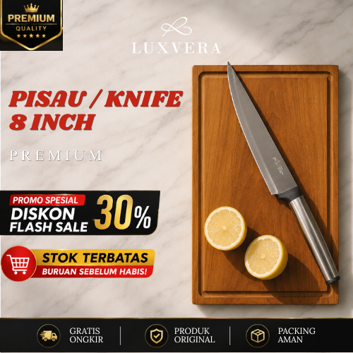 Luxvera Pisau Dapur Tajam 8 Inch - Pisau Daging Premium, Stainless Steel Anti Karat, Pegangan Nyaman & Kokoh, Chef Knife Serbaguna untuk Daging, Buah, Sayur ? Pisau Koki Berkualitas & Stylish