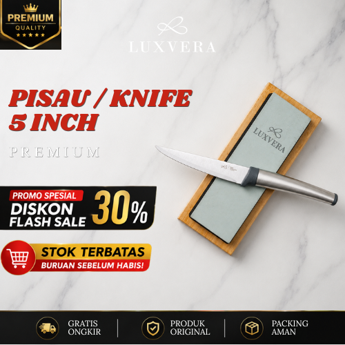 Luxvera Pisau Dapur Tajam 5 Inch - Knife Stainless Steel Anti Karat, Cocok untuk Pisau Buah & Sayur, Pegangan Nyaman, Pisau Premium Berkualitas, Pisau Serbaguna Wajib Punya untuk Dapur Modern