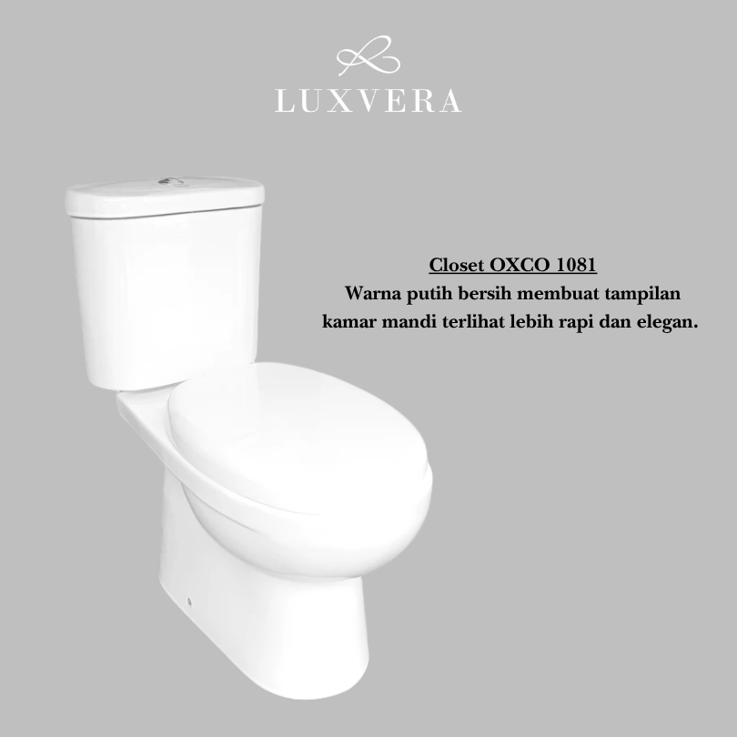 (Area Jadetabek) CLOSET OXCO 108 - 1081 Two Piece Toilet Closet Duduk / Kloset Duduk Toilet Duduk dengan Flush System American Standar - Desain Modern dan Higienis untuk Kamar Mandi - Gambar 5